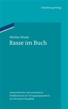 Wiebke Wiede - Rasse im Buch