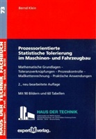 Bernd Klein - Prozessorientierte Statistische Tolerierung im Maschinen- und Fahrzeugbau