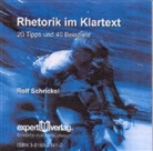 Rolf Schrickel - Rhetorik im Klartext, 1 Audio-CD (Audio book)