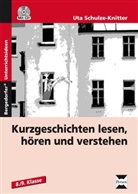 Schulze-Knitter, Uta Schulze-Knitter - Kurzgeschichten lesen, hören und verstehen, m. Audio-CD