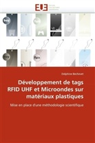 Delphine Bechevet, Bechevet-D - Developpement de tags rfid uhf et
