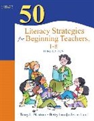 Betty L. Land, Betty Lou Jackson Land, Terry Norton, Terry L. Norton - 50 Literacy Strategies for Beginning Teachers, 1-8