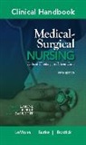 Gerene Bauldoff, Jane Bostick, Karen M. Burke, Priscilla LeMone, Priscilla T LeMone - Clinical Handbook for Medical-Surgical Nursing:Critical Thinking in Patient Care