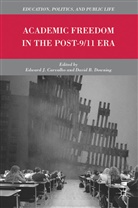 E. Downing Carvalho, Edward J Downing Carvalho, Carvalho, E Carvalho, E. Carvalho, Edward J. Carvalho... - Academic Freedom in the Post-9/11 Era