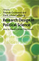 Thomas Schimmelfennig Gschwend, T. Gschwend, Thomas Gschwend, F. Schimmelfennig, Frank Schimmelfennig - Research Design in Political Science