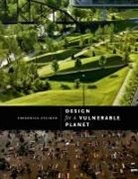 Frederick Steiner - Design for a Vulnerable Planet