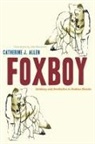 Catherine J Allen, Catherine J. Allen, Julia Meyerson - Foxboy
