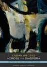 Andrea O&amp;apos Herrera, Andrea O'Reilly Herrera, Andrea O''reilly Herrera, Andrea O'Reilly Herrera, Reilly - Cuban Artists Across the Diaspora