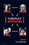 Carl Djerassi - Foreplay
