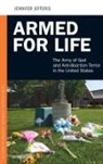 Jennifer Jefferis, Jennifer L. Jefferis - Armed for Life
