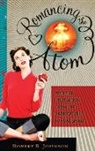 Robert Johnson, Robert R. Johnson - Romancing the Atom