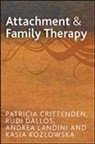 Crittenden, Patricia Crittenden, Patricia M. Dallos Crittenden, Patricia McKinsey Crittenden, Patricia Mckinsey Dallos Crittenden, Rudi Dallos... - Attachment and Family Therapy