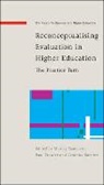 Roni Bamber, Veronica Bamber, Veronica Saunders Bamber, Murray Saunders, Murray Bamber Saunders, Murray Trowler Saunders... - Reconceptualising Evaluation in Higher Education: The Practice Turn