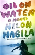 Helon Habila - Oil on Water