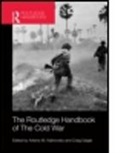 Artemy (EDT) Kalinovsky, Artemy M. Kalinovsky, Artemy M. Daigle Kalinovsky, Craig Daigle, Craig H. Daigle, Artemy Kalinovsky... - The Routledge Handbook of the Cold War