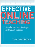T Stavredes, Tina Stavredes, Tina (Capella University) Stavredes, Stavredes Tina - Effective Online Teaching