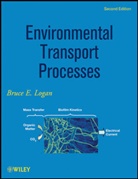 BE Logan, Bruce E Logan, Bruce E. Logan, LOGAN BRUCE E, Logan Bruce E. - Environmental Transport Processes