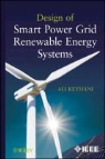 Ali Keyhani - Design of Smart Power Grid Renewable Energy Systems