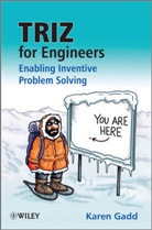 GADD, K Gadd, Karen Gadd, Karen (Oxford Creativity) Gadd, Gadd Karen, Clive Goddard... - TRIZ FOR ENGINEERS