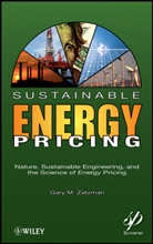 Gary Zatzman, Gary M. Zatzman, ZATZMAN GARY M, Gar M Zatzman, Gary M Zatzman, Gary M. Zatzman - Sustainable Energy Pricing