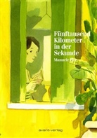 Manuele Fior, Manuele Fior, Ulric Johann, Johan Ulrich, Johann Ulrich - Fünftausend Kilometer in der Sekunde