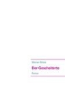 Werne Ablass, Werner Ablass - Der Gescheiterte