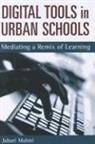 Jabari Mahiri - Digital Tools in Urban Schools