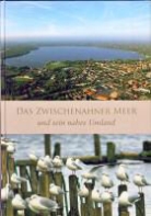 Remmer Akkermann, Ger Fischer, Gerd Fischer, Werner Michelsen - Das Zwischenahner Meer und sein nahes Umland