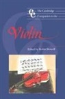 Robin Stowell - The Cambridge Companion to the Violin