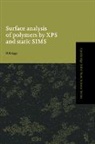 D. Briggs, D. R. Clarke, S. Suresh - Surface Analysis of Polymers by XPS and Static Sims