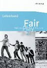 Ulrike Hanraths - Fair Play - Lehrwerk für den Unterricht im Fach Praktische Philosophie in Nordrhein-Westfalen