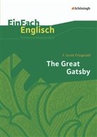 F. Scott Fitzgerald, Daniela Franzen, Daniela Woloszczak, Hans Kröger - F. S. Fitzgerald: The Great Gatsby