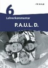 Michaela Anthony - P.A.U.L. D. - Persönliches Arbeits- und Lesebuch Deutsch - Differenzierende Ausgabe