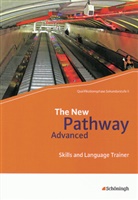 Iris Edelbrock, Birgit Schmidt-Grob, Iris Edelbrock - The New Pathway Advanced: Skills and Language Trainer, m. CD-ROM
