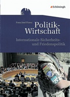 Franz J Floren, Franz Josef Floren - Politik-Wirtschaft, Gymnasiale Oberstufe: Internationale Sicherheits- und Friedenspolitik