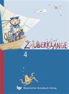 Carola Gampe, Christian Hoerburger, Ursula Lay, Barbara Schumann, Karoline Schumann - Zauberklänge, Ausgabe B: 4. Schuljahr