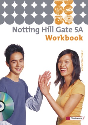 Christoph Edelhoff - Notting Hill Gate, Ausgabe 2007 - 5A: Notting Hill Gate - Ausgabe 2007 - Workbook 5A mit Audio-CD