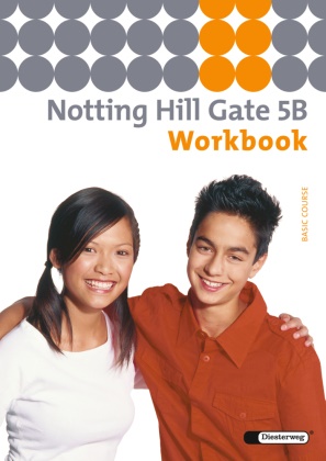 Christoph Edelhoff - Notting Hill Gate, Ausgabe 2007 - 5B: Notting Hill Gate - Ausgabe 2007 - Workbook 5B