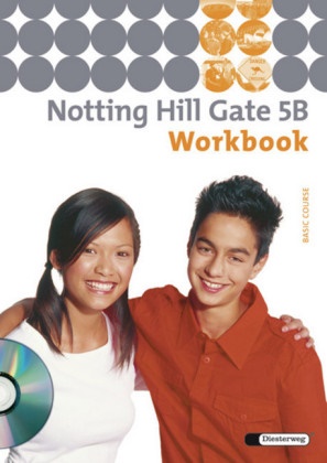 Christoph Edelhoff - Notting Hill Gate, Ausgabe 2007 - 5B: Notting Hill Gate - Ausgabe 2007 - Workbook 5B mit Audio-CD