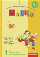 Carolin Geisel, Annette Graf, Stephanie Jentgens, Konstanze Krieg, Myriam Prahl, Kathrin Walcher-Frank... - Mobile Sprachbuch, Allgemeine Ausgabe 2010: Mobile 1 - Allgemeine Ausgabe 2010