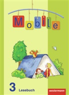 Katja Böhl, Claudia Crämer, Annette Graf, Stephanie Jentgens, Claudia Kettrup, Konstanze Krieg... - Mobile Lesebuch, Allgemeine Ausgabe 2010: Mobile Lesebuch - Allgemeine Ausgabe 2010