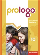 Sandra Bergmann-Kramer, Lyane Berndt-Kroese, Lothar Böswald, Beatrice Driesch-Roth, Tanja Fischer, Angelika Föhl... - prologo, Allgemeine Ausgabe: prologo - Allgemeine Ausgabe
