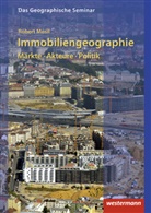 Robert Musil, Cyrus Samimi - Immobiliengeographie: Märkte - Akteure - Politik