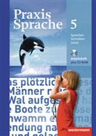Harald Herzog, Regina Nußbaum, Günter Rudolph, Ursula Sassen, Wolfgang Menzel - Praxis Sprache, Ausgabe 2010 für Realschulen und Gesamtschulen: Praxis Sprache - Allgemeine Ausgabe 2010