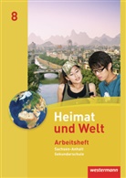 Margit Colditz, Evelyn Dieckmann, Heike Köppe, Anne-Kathrin Lindau, Notburga Protze, Ines Schmidt... - Heimat und Welt, Ausgabe 2010 Sachsen-Anhalt: Heimat und Welt - Ausgabe 2010 für die Sekundarschulen in Sachsen-Anhalt