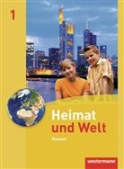 Silke Jennings, Cornelius Peter, Birgit Schreier - Heimat und Welt, Ausgabe 2011 Hessen - 1: Heimat und Welt - Ausgabe 2011 für Haupt- und Realschulen in Hessen