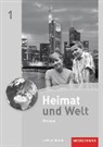 Heimat und Welt - Ausgabe 2011 für Haupt- und Realschulen in Hessen