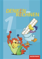 Gudrun Buschmeier, Eike Buttermann, Henner Eidt, Julia Hacker, Claudia Lack, Roswitha Lammel... - Denken und Rechnen, Ausgabe 2011: Denken und Rechnen - Ausgabe 2011 für Grundschulen in Hamburg, Bremen, Hessen, Niedersachsen, Nordrhein-Westfalen, Rheinland-Pfalz, Saarland und Schleswig-Holstein