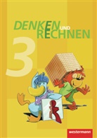 Gudrun Buschmeier, Eike Buttermann, Henner Eidt, Julia Hacker, Claudia Lack, Roswitha Lammel... - Denken und Rechnen, Ausgabe 2011: Denken und Rechnen - Ausgabe 2011 für Grundschulen in Hamburg, Bremen, Hessen, Niedersachsen, Nordrhein-Westfalen, Rheinland-Pfalz, Saarland und Schleswig-Holstein