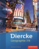 Ulrich Brameier, Dieter Engelmann, No Kreuzberger, Norma Kreuzberger, Jürgen Nebel - Diercke Geographie, Gymnasium Hamburg Ausgabe 2011: Diercke Geographie - Ausgabe 2011 Hamburg